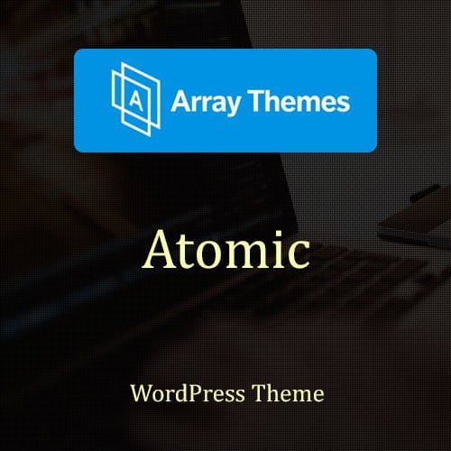 Array-Themes-Atomic-WordPress-Theme.jpg Array Themes Atomic WordPress Theme - Image 1