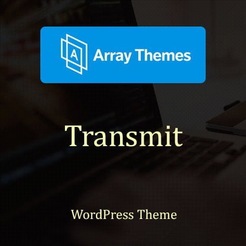 Array-Themes-Transmit-WordPress-Theme.jpg Array Themes Transmit WordPress Theme - Image 1